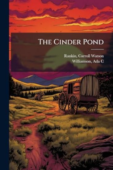 The Cinder Pond