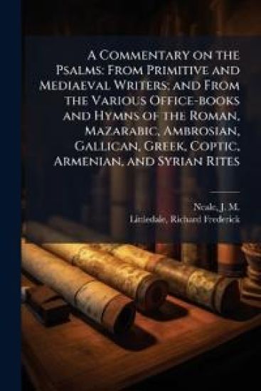 A Commentary on the Psalms