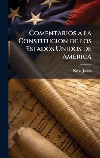 Comentarios a la Constitucion de los Estados Unidos de America