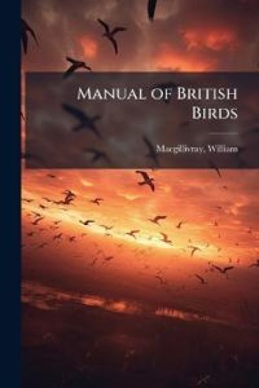 Manual of British Birds