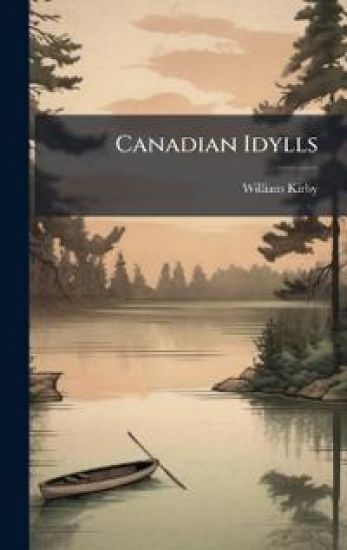 Canadian Idylls