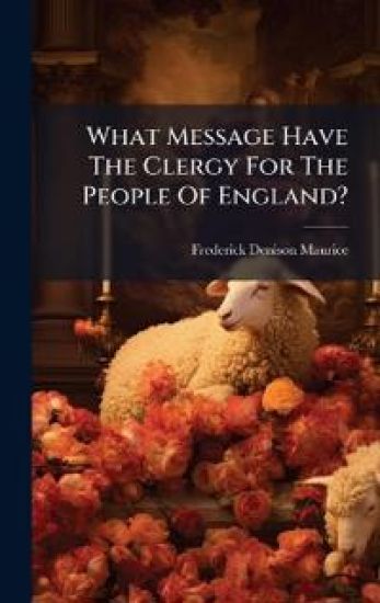 What Message Have The Clergy For The People Of England?