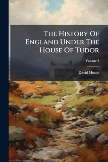 The History Of England Under The House Of Tudor – David Hume, kirjan kansikuva