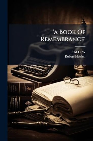 'a Book Of Remembrance'