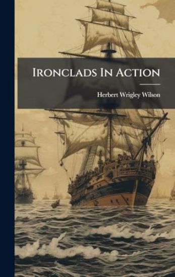 Ironclads In Action