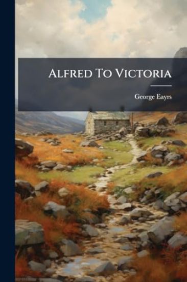 Alfred To Victoria