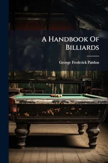 A Handbook Of Billiards