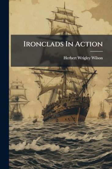 Ironclads In Action