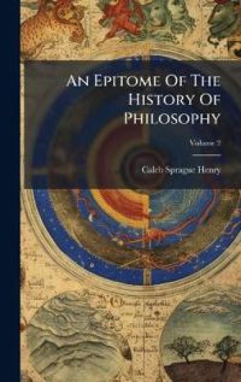 An Epitome Of The History Of Philosophy