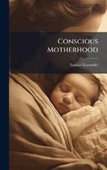 Conscious Motherhood