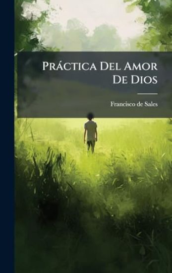 Pràctica Del Amor De Dios
