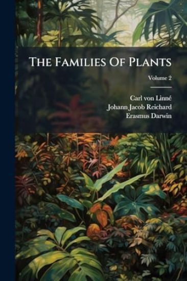 The Families Of Plants