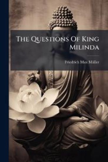 The Questions Of King Milinda
