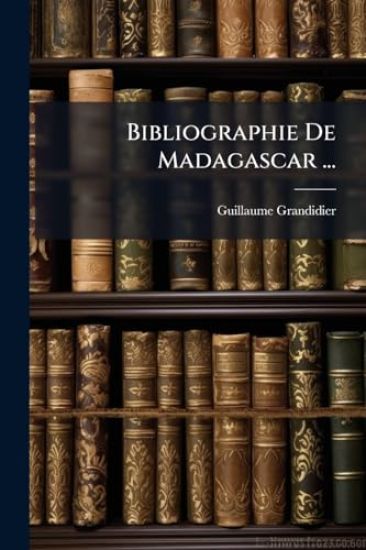Bibliographie De Madagascar ...