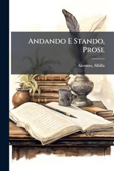 Andando E Stando, Prose
