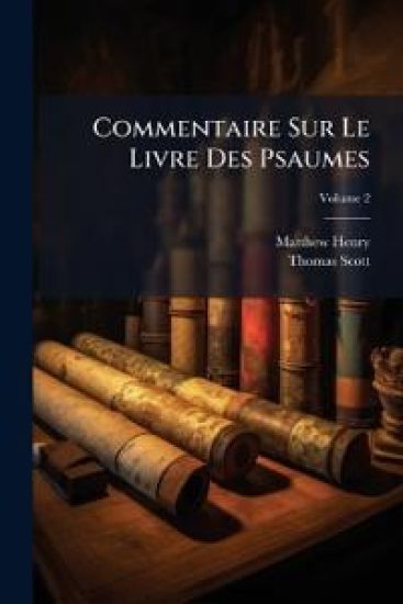 Commentaire Sur Le Livre Des Psaumes