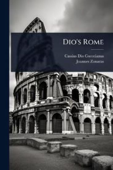 Dio's Rome