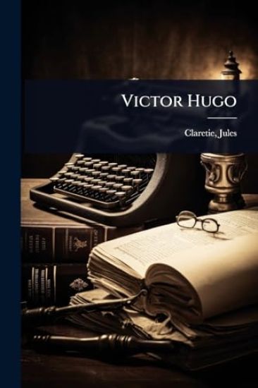 Victor Hugo