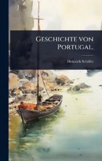 Geschichte von Portugal.