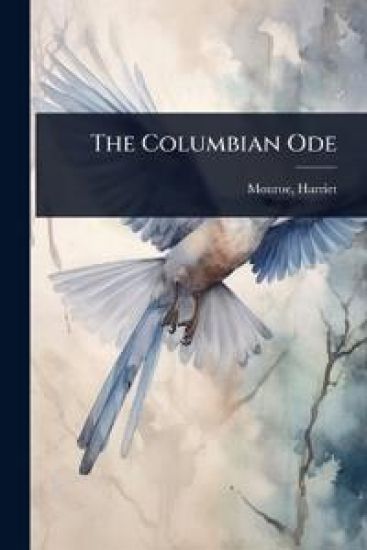 The Columbian Ode