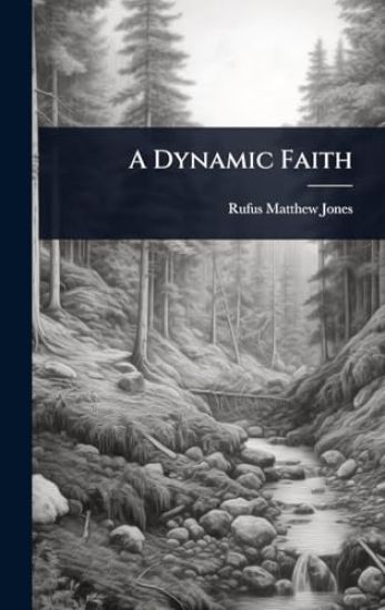 A Dynamic Faith