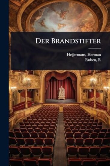 Der Brandstifter