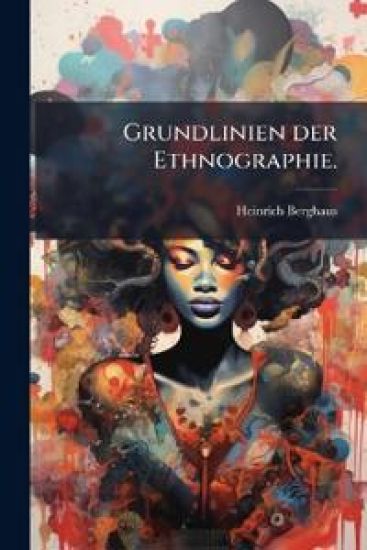 Grundlinien der Ethnographie.