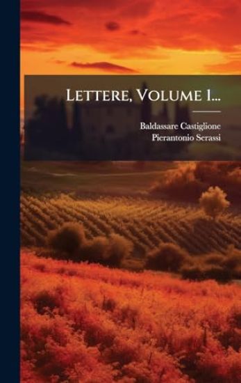 Lettere, Volume 1...