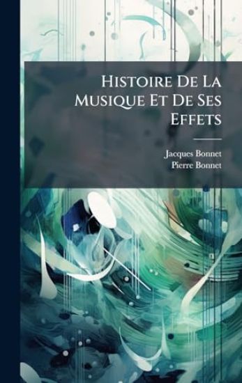 Histoire De La Musique Et De Ses Effets