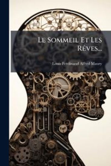 Le Sommeil Et Les RÃaves...