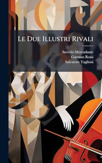 Le Due Illustri Rivali