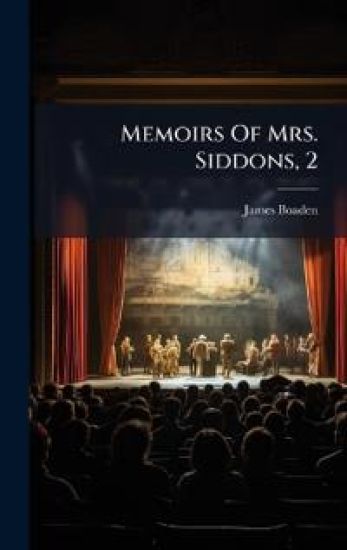 Memoirs Of Mrs. Siddons, 2