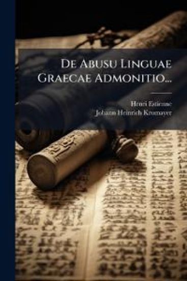 De Abusu Linguae Graecae Admonitio...