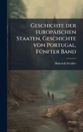 Geschichte der europäischen Staaten, Geschichte von Portugal, FÃ1/4nfter Band