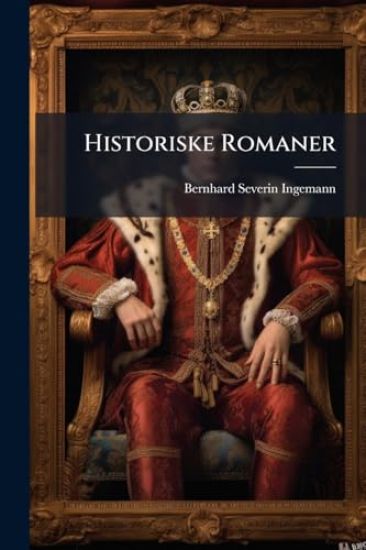 Historiske Romaner
