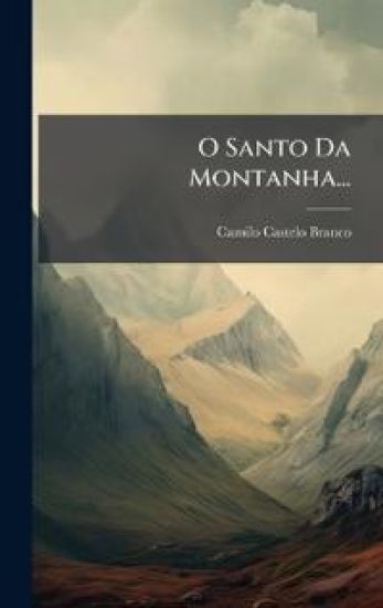 O Santo Da Montanha...