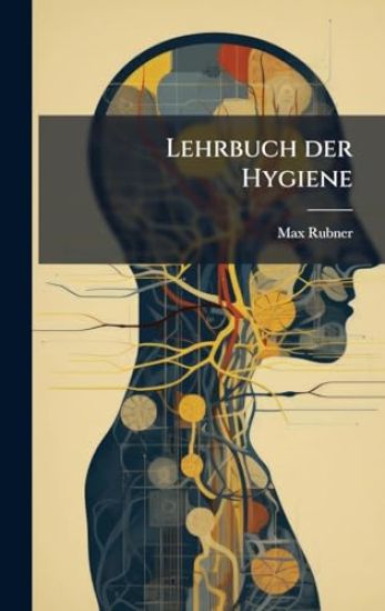 Lehrbuch der Hygiene