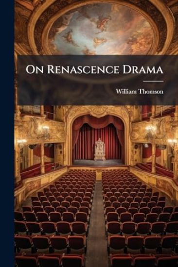 On Renascence Drama