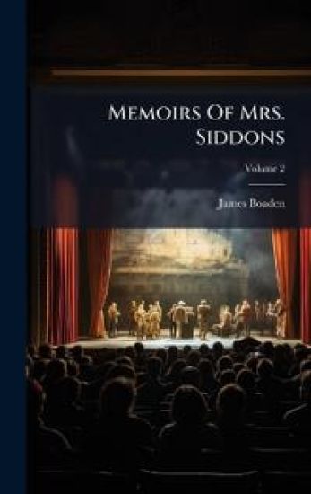 Memoirs Of Mrs. Siddons