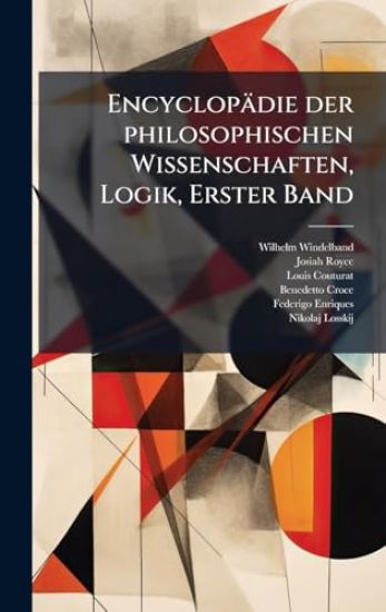 Encyclopädie der philosophischen Wissenschaften, Logik, Erster Band