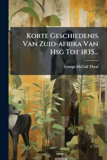 Korte Geschiedenis Van Zuid-afrika Van Hsg Tot 1835...