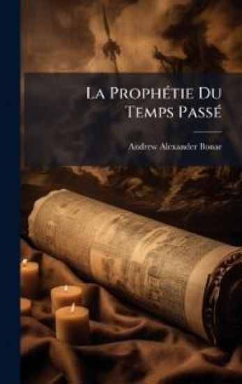 La ProphÃ(c)tie Du Temps PassÃ(c)