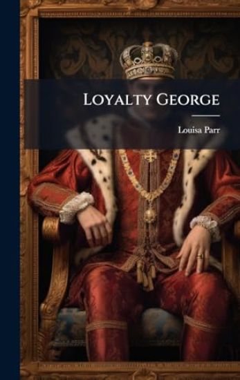 Loyalty George