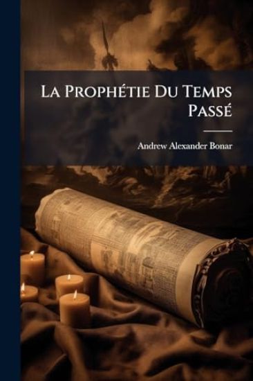 La ProphÃ(c)tie Du Temps PassÃ(c)
