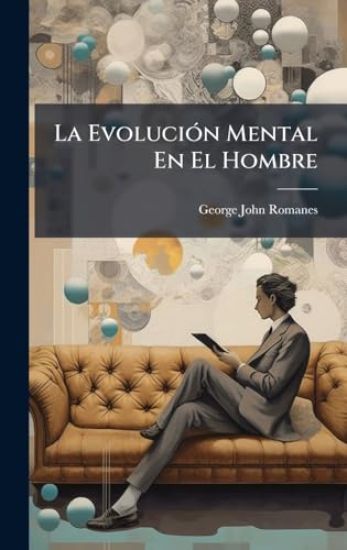La EvoluciÃ3n Mental En El Hombre