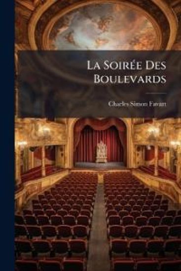 La SoirÃ(c)e Des Boulevards