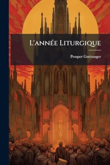 L'annÃ(c)e Liturgique