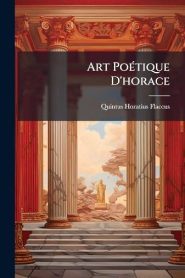 Art PoÃ(c)tique D'horace