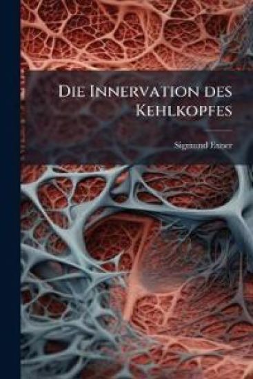 Die Innervation des Kehlkopfes