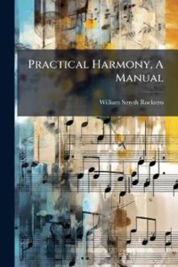 Practical Harmony, A Manual